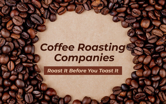 Coffee Roasting Companies