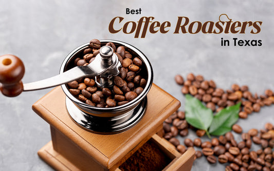 Best Coffee Roasters in Texas: Unlocking the Art and Science of Perfect Roasting